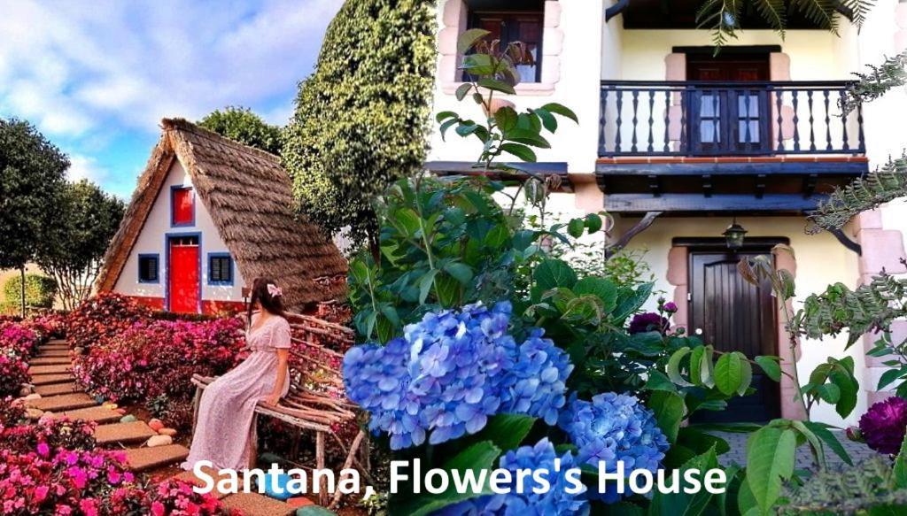 Santana, Flowers'S House Сантана Екстериор снимка